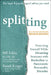 Splitting: Protecting Yourself While Divorcing Someone with Borderline or Narcissistic Personality Disorder by Bill Eddy