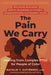 The Pain We Carry: Healing from Complex Ptsd for People of Color by Natalie Y. Gutierrez