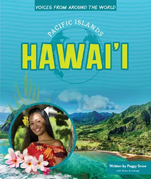 Hawai'i by Peggy Snow