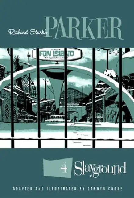 Richard Stark's Parker: Slayground by Richard Stark