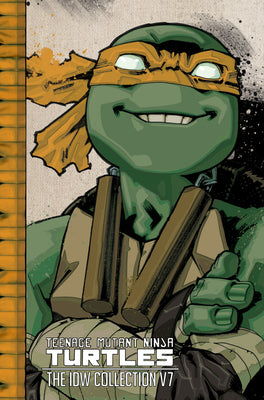 Teenage Mutant Ninja Turtles: The IDW Collection Volume 7 by Tom Waltz