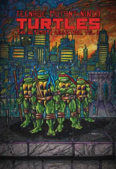 Teenage Mutant Ninja Turtles: The Ultimate Collection, Vol. 3 by Kevin Eastman