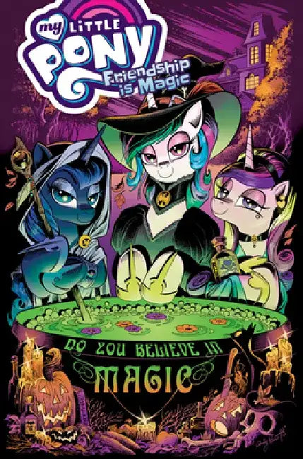 My Little Pony: Friendship Is Magic Volume 16 by Ted Anderson