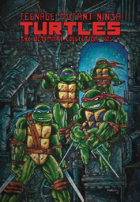 Teenage Mutant Ninja Turtles: The Ultimate Collection, Vol. 4 by Kevin Eastman