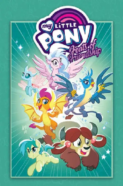 My Little Pony: Feats of Friendship by Ian Flynn