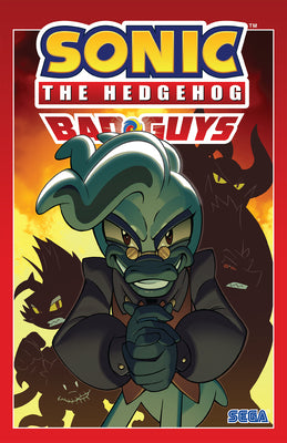 Sonic the Hedgehog: Bad Guys by Ian Flynn