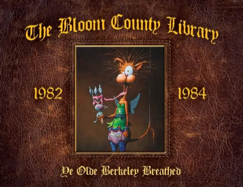 The Bloom County Library: Book Two by Berkeley Breathed