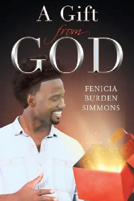 A Gift from God by Fenicia Burden Simmons