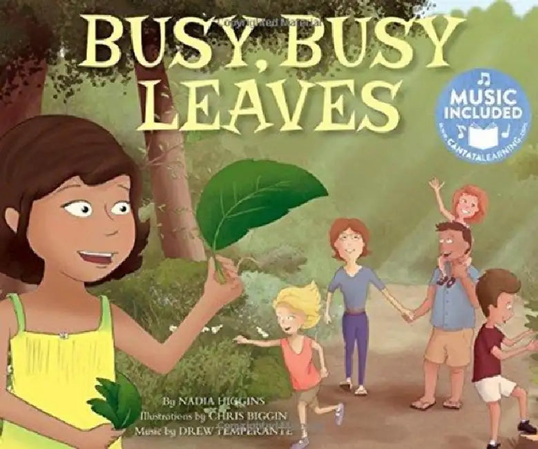 Busy, Busy Leaves by Nadia Higgins, Chris Biggin