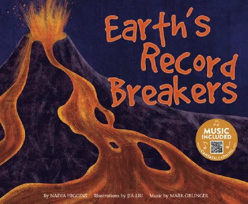 Earth's Record Breakers by Jia Liu, Mark Oblinger, Nadia Higgins