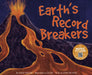 Earth's Record Breakers by Jia Liu, Mark Oblinger, Nadia Higgins
