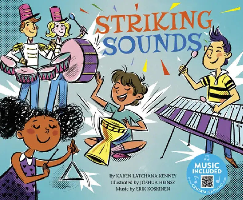 Striking Sounds by Karen Latchana Kenney