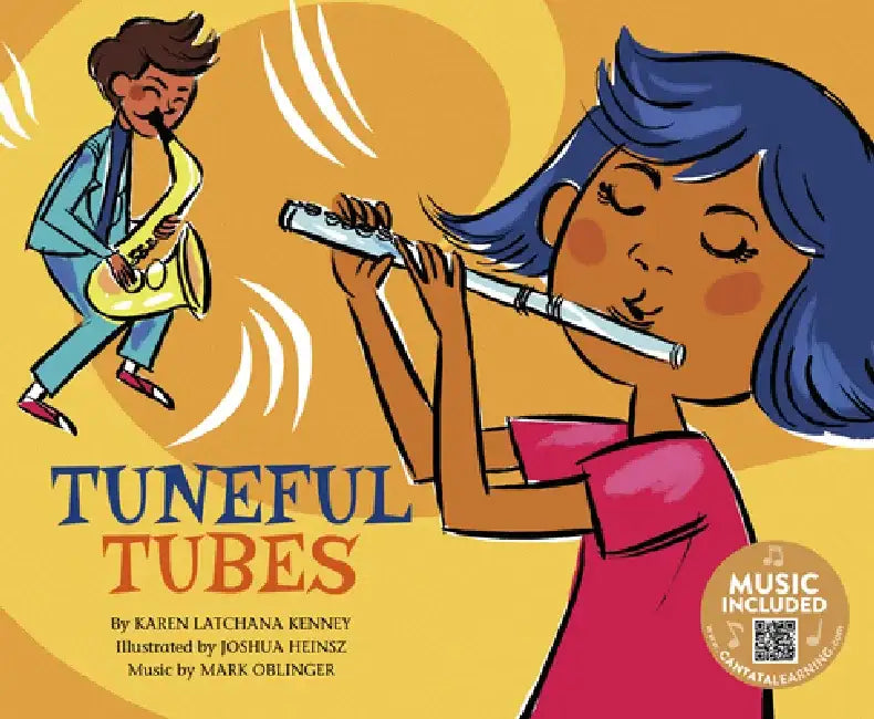 Tuneful Tubes by Karen Latchana Kenney