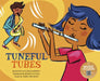 Tuneful Tubes by Karen Latchana Kenney