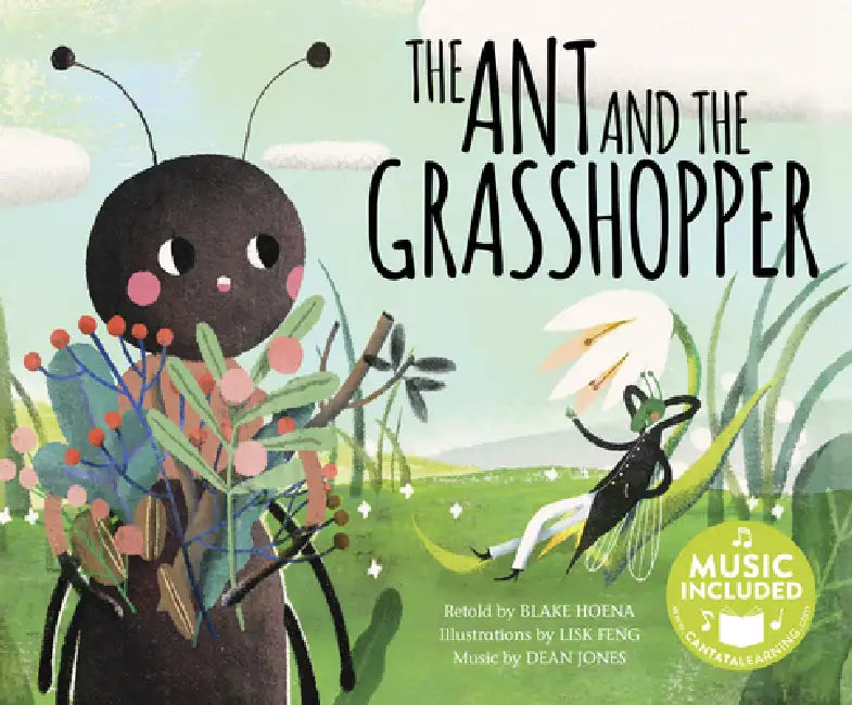 The Ant and the Grasshopper by Blake Hoena, Lisk Feng, Dean Jones