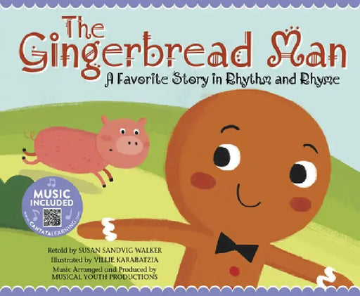 Gingerbread Man: A Favorite Story in Rhythm and Rhyme by Musical Youth Productions