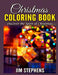 Christmas Coloring Book: Discover the Spirit of Christmas by Jim Stephens
