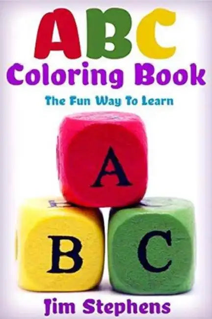 ABC Coloring Book: The Fun Way to Learn by Jim Stephens