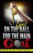 Eyes On the Ball, for the Main Goal by Donald Zengeni