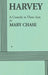 Harvey by Mary Chase