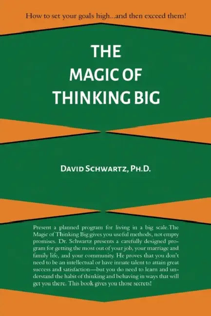 The Magic of Thinking Big by Kay Barnham
