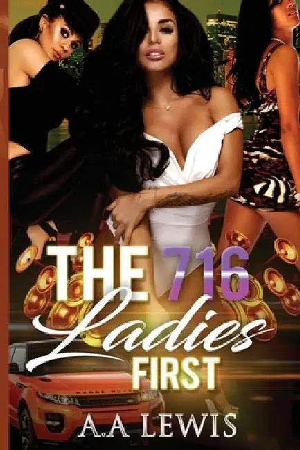 The 716 Ladies First by A. A. Lewis