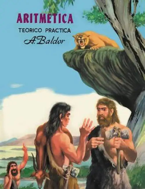 Aritmetica: Teorico, Practica (Spanish Edition) by Aurelio Baldor