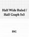 Half Wide Ruled / Half Graph 5x5: 100 Pages 8.5" X 11" by Rwg
