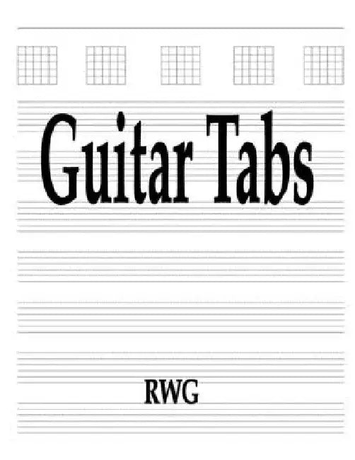 Guitar Tabs: 150 Pages 8.5" X 11" by Rwg