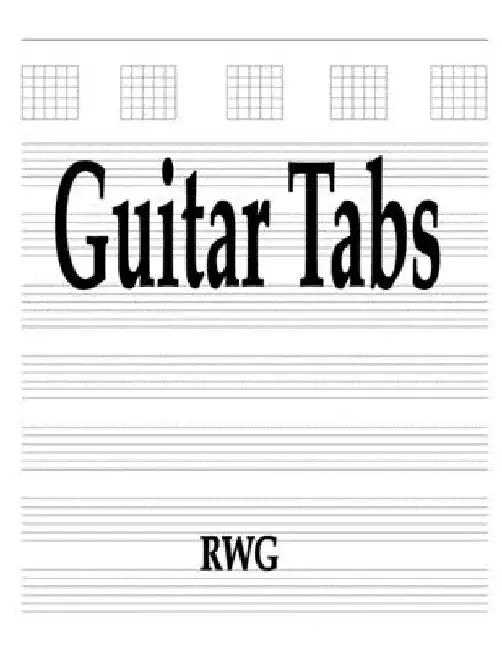 Guitar Tabs: 200 Pages 8.5" X 11" by Rwg