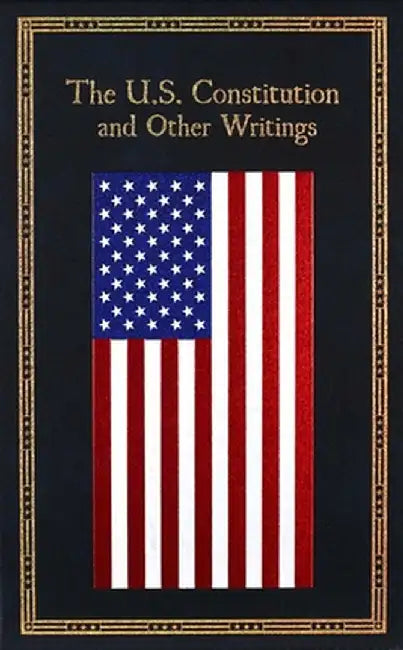 U.S. Constitution and Other Writings by Editors Of Press
