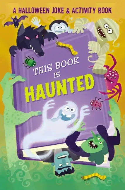 This Book Is Haunted!: A Halloween Joke & Activity Book by Editors of Silver Dolphin Books