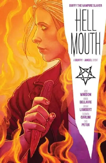 Buffy the Vampire Slayer/Angel: Hellmouth by Joss Whedon