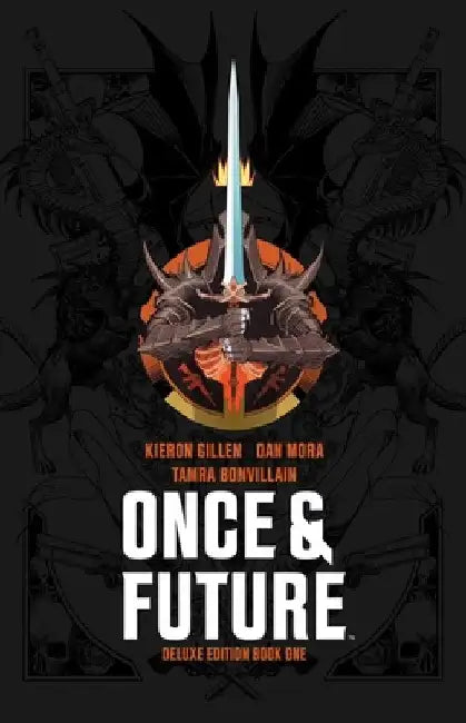 Once & Future Book One Deluxe Edition by Kieron Gillen