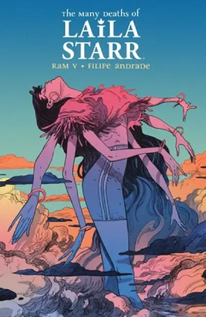 The Many Deaths of Laila Starr Deluxe Edition by V. Ram