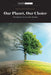 Our Planet, Our Choice: The Science of Climate Change by Scientific American Editors