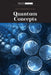 Quantum Concepts by Scientific American Editors