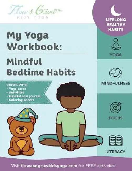My Yoga Workbook: Mindful Bedtime Habits by Lara Hocheiser