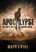 Apocalypse: Diary of a Survivor by Matt J. Pike