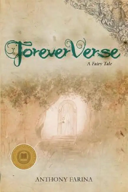 ForeverVerse: A Fairy Tale by Anthony Farina, Jackie Nickle, Sharilyn S. Grayson