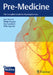 Pre-Medicine: The Complete Guide for Aspiring Doctors by Joel Thomas, Phillip Wagner, Ray Funahashi