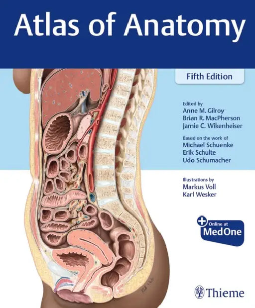 Atlas of Anatomy by Anne M. Gilroy, Brian R. MacPherson, Jamie Wikenheiser