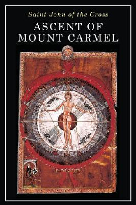 Ascent of Mount Carmel by St John of the Cross, E. Allison Peers