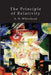 The Principle of Relativity: With Applications to Physical Science by Alfred North Whitehead