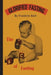 Glorified Fasting: The ABC of Fasting by Hall, Franklin