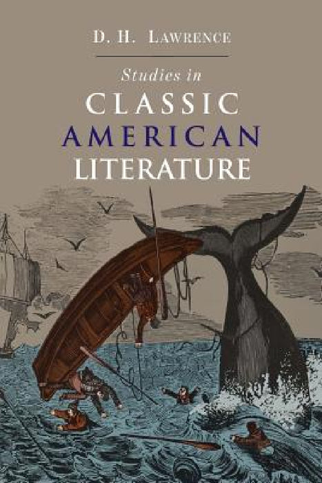 Studies in Classic American Literature by D. H. Lawrence