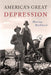 America's Great Depression by Murray N. Rothbard, Murray Rothbard