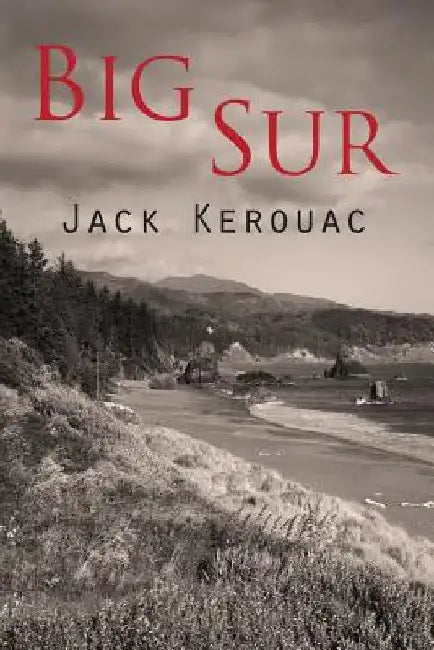 Big Sur by Jack Kerouac