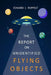 The Report On Unidentified Flying Objects by Edward J. Ruppelt