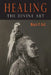 Healing: The Divine Art by Manly P. Hall